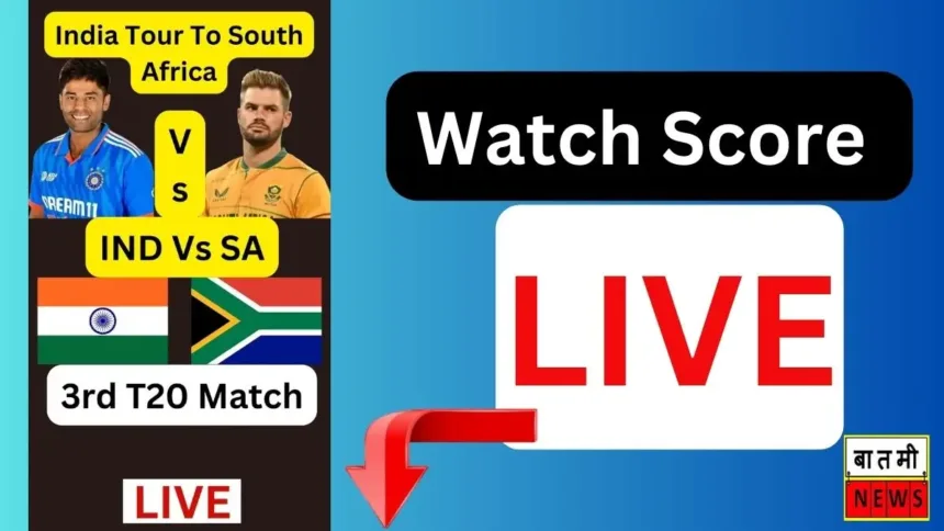 INDIA VS SA LIVE SCORE